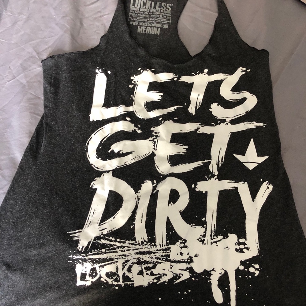 Let’s get dirty tank top